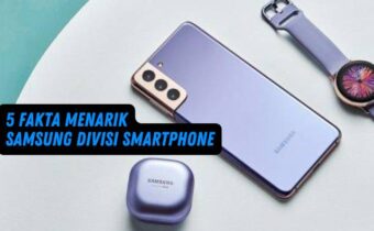 5 Fakta Menarik Dari Samsung Divisi Smartphone