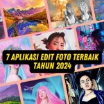 7 Aplikasi Edit Foto Terbaik Tahun 2024 yang Layak Dicoba