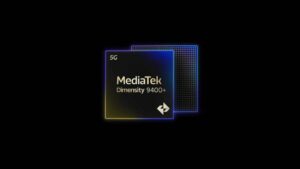 Mediatek Rilis Chipset Dimensity 9400+